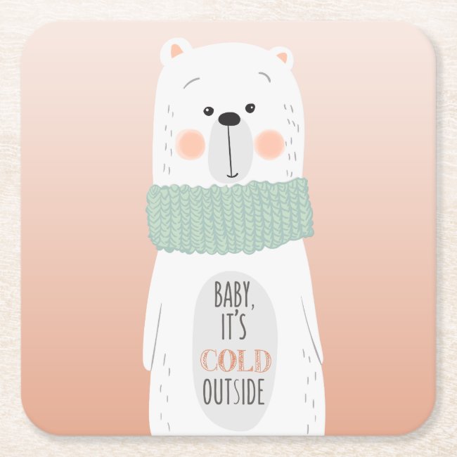 Polar bear - Cold outside - Fun Christmas Coaster