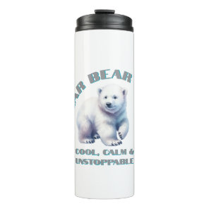 Polar Bear Cool Calm & Unstoppable Thermal Tumbler