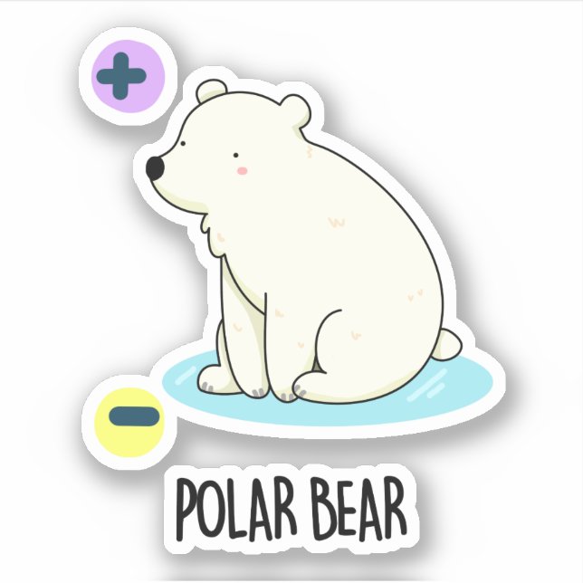 Polar Bear Funny Science Pun  Sticker (Front)