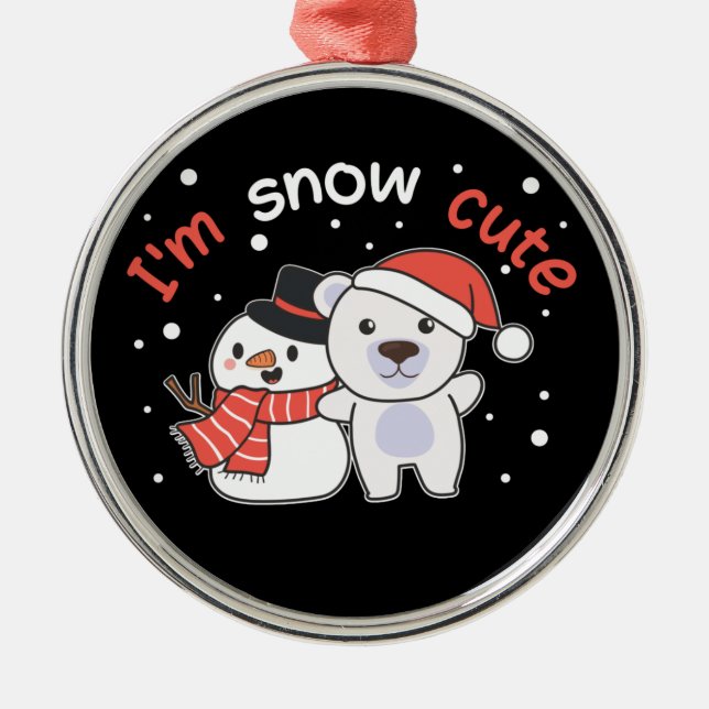 Polar Bear I'm Snow Cute Snowman Snow Pun Ceramic  Metal Ornament (Front)
