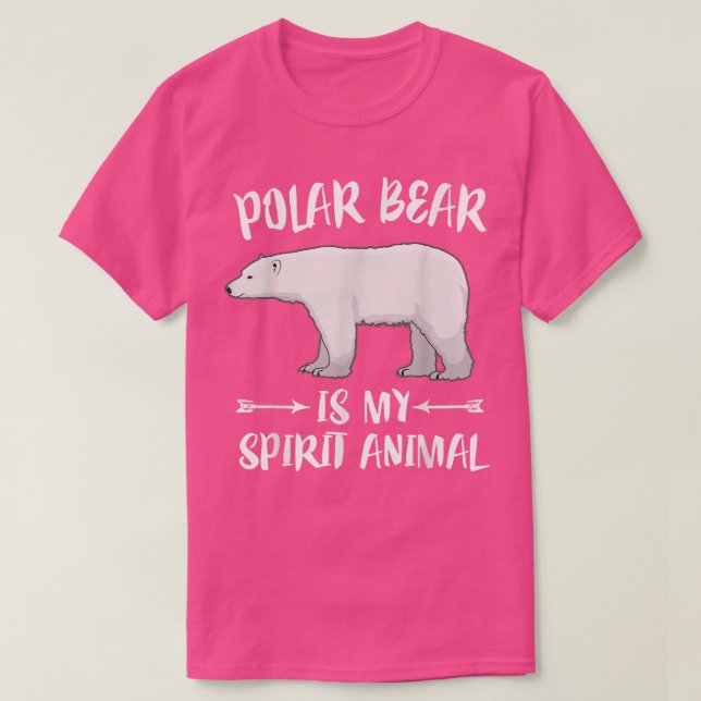 Polar Bear Is My Spirit Animal  T-Shirt (Design Front)