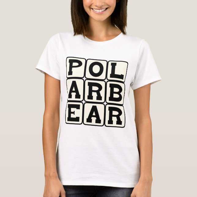 Polar Bear, King of the Cold T-Shirt (Front)