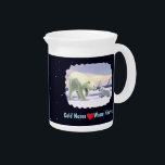 Polar Bear - Mama Nose Best Drink Pitcher<br><div class="desc">A polar bear cub seeks reassurance from its mother on the arctic ice pack. Text reading "Cold Noses  Warm Hearts" and a red heart also appear. All on a starfield background.</div>