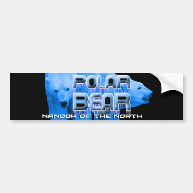 POLAR BEAR NANOOK of the North Bumper Sticker (Front)