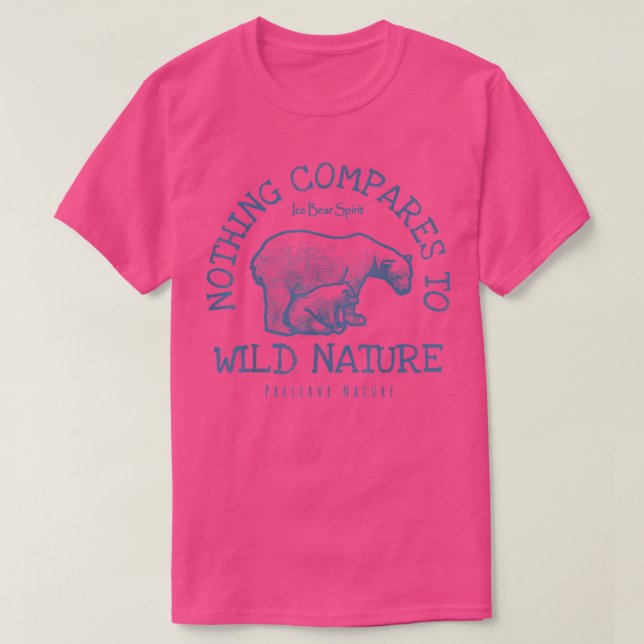 Polar Bear - Nothing Compares To Wild Nature  Blue T-Shirt (Design Front)