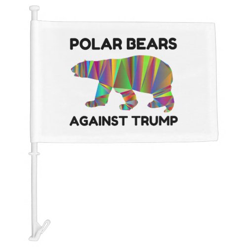Polar Bears Against Trump Car Flag