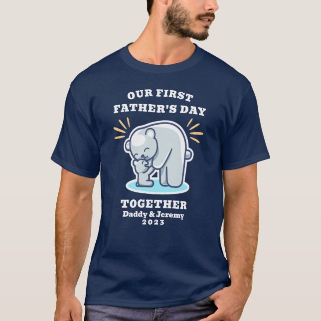Polar Bears Our First Father's Day Together Dad T-Shirt (Front)