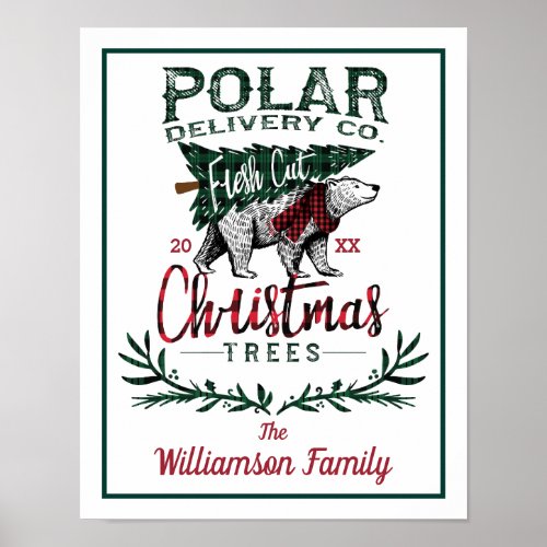 Polar Delivery Co Fresh Cut Christmas Trees Family Poster