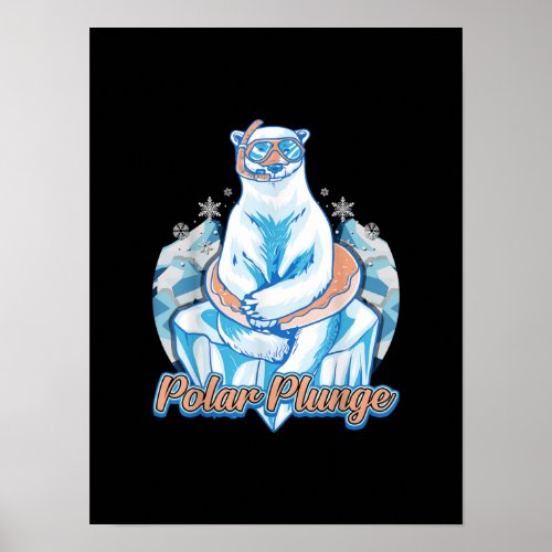 Polar Plunge Ice Jump Funny Polar Bear Winter Swim Poster