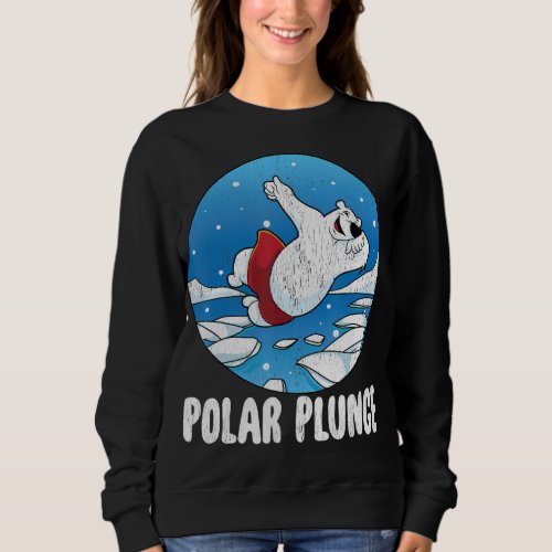 Polar Plunge Ice Jump Funny Polar Bear Winter Swim Sweatshirt
