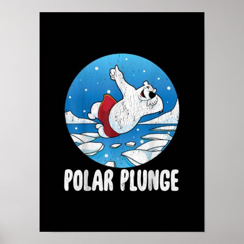 Polar Plunge Ice Jump Polar Bear Winter Swim Poster