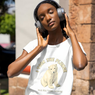 Polar Plunge Polar Bear I Took The Plunge T-Shirt