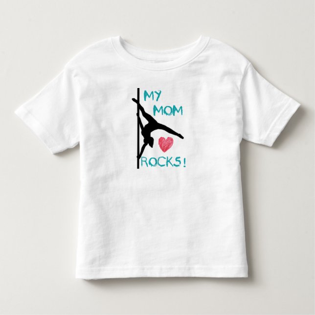 Pole Fitness Mom Rocks! Toddler Tee (Front)
