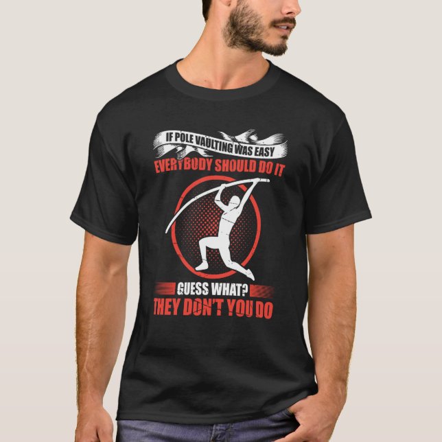 Pole Vault For Athletics Bar High Jumper Track And T-Shirt (Front)
