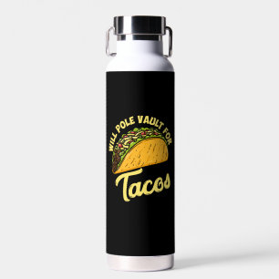 Pole Vault For Tacos Water Bottle