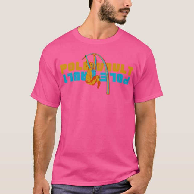 Pole Vault - Fun Pole Vaulting T-Shirt (Front)