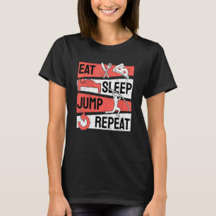 Pole Vault Vaulter Eat Sleep Jump Repeat T-Shirt