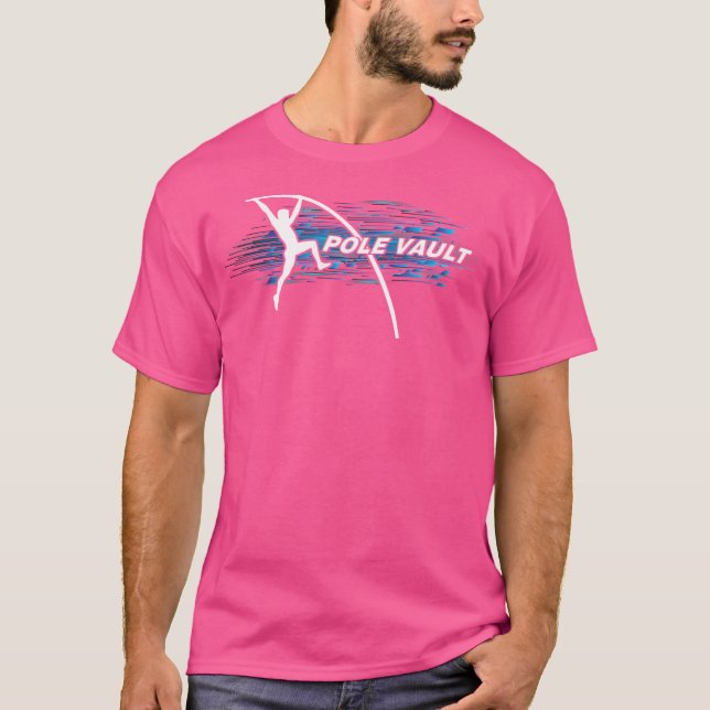 Pole Vault Vaulter Sport Track  Field T-Shirt (Front)