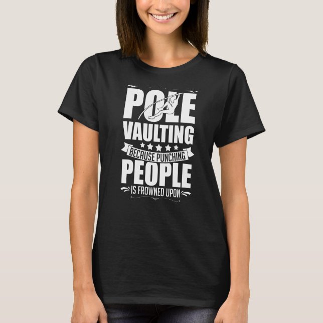 Pole Vaulting Beginner Vault Jumping Trainer Vault T-Shirt (Front)