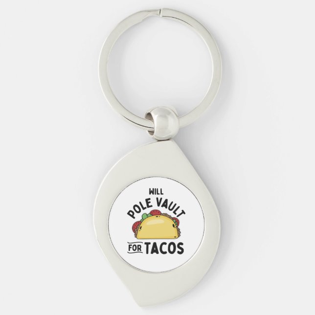 Pole Vaulting- Pole Vault For Tacos Keychain (Front)
