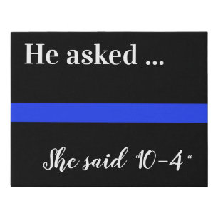 Police 10-4 Thin Blue Line Wedding Sign