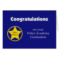 Police Academy Graduation Card -- Congratulations