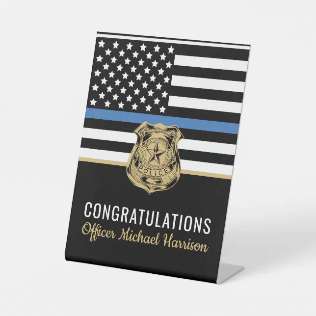 Police Academy Graduation Officer Congratulations Pedestal Sign | Zazzle