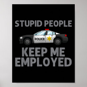 Police Art For Men Women Cop Law Enforcement Polic Poster
