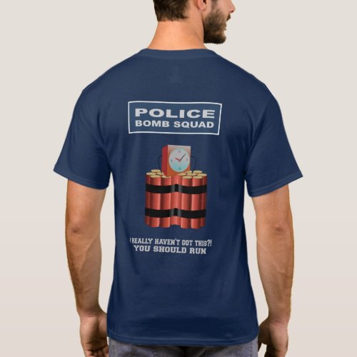 POLICE BOMB DISPOSAL TECHNICIAN T_Shirt