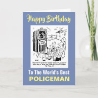Police Bureacracy & Form Filling  - Happy Birthday Card