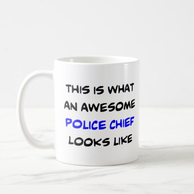 police chief, awesome coffee mug (Left)