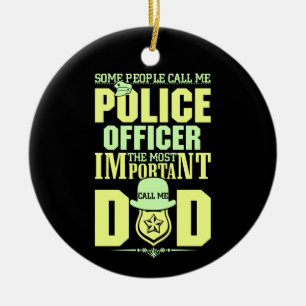 Police Dad Law Enforcement Father's Day Ceramic Ornament