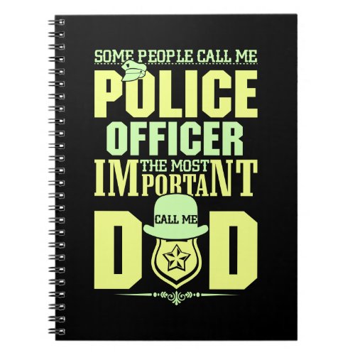 Police Dad  Law Enforcement  Fathers Day Notebook