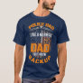 Police Dad Like A Normal Dad But With Backup Polic T-Shirt