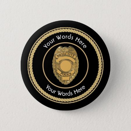 Police Detective Badge Universal Pinback Button