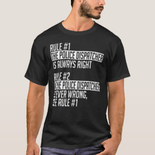 Police Dispatcher Apparel Cute Dispatchers Desig T-Shirt
