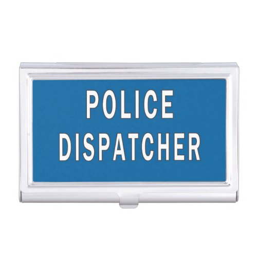 Police Dispatchers Business Card Case