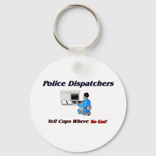 Police Dispatchers Keychain