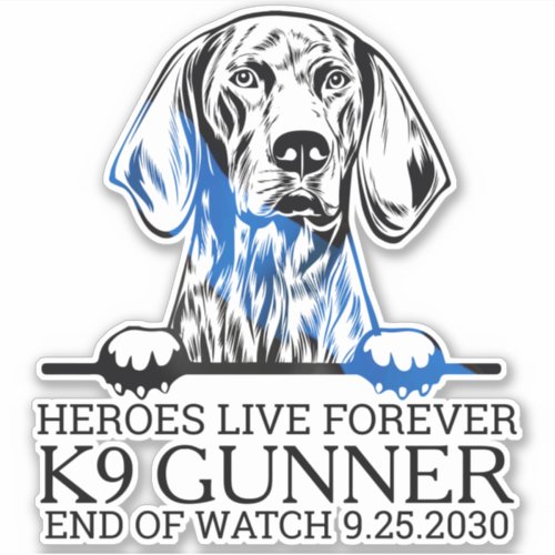 Police Dog K9 Memorial Heroes Live Forever Car Sticker