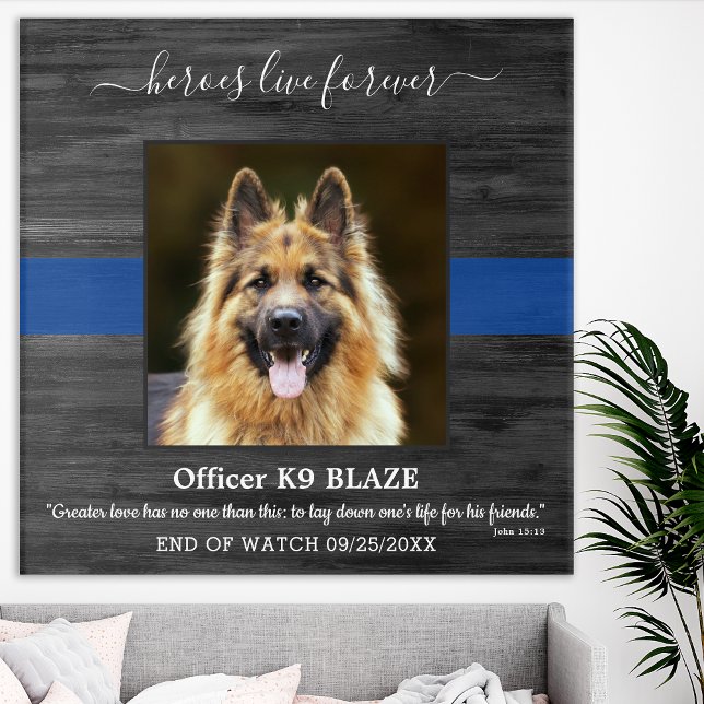 Police Dog Memorial K9 Officer Heroes Live Forever Acrylic Print (Creator Uploaded)