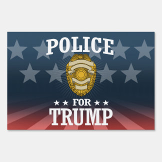 POLICE FOR TRUMP YARD SIGN