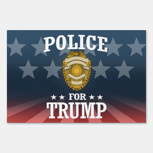 POLICE FOR TRUMP YARD SIGN (Front)