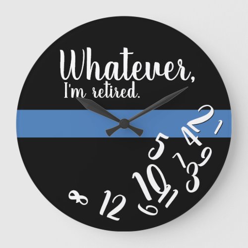 Police Funny Retirement Thin Blue Line Large Clock