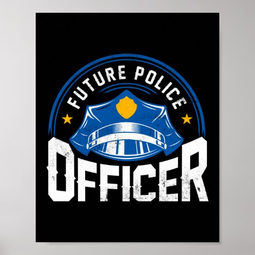 Police Future Police Officer Poster