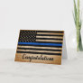 Police Graduation Rustic Thin Blue Line Card