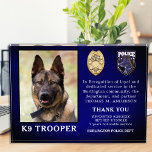 Police K9 Retirement Officer Dog Law Enforcement Acrylic Award<br><div class="desc">Honor your best partner and police dog for his dedicated years of service with this Police Dog Retirement Appreciation Photo award. Personalize with your police K9 officer's photo, name, personal message, service dates and service years. Also personalize with badge, department logo or seal. Perfect for police K9 handler gifts or...</div>