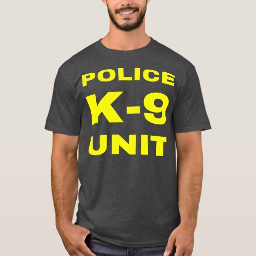 Police K9 Unit Officer Tactical K9 Dog Handler Tra T_Shirt