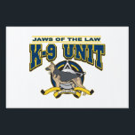 Police K-9 Unit Sign<br><div class="desc">German Shepard police dog highlights this K-9 police dog design! Jaws of the Law text with K-9 Unit, police badge and law enforcement banner! Great K-9 gift for your favorite law enforcement officers!</div>