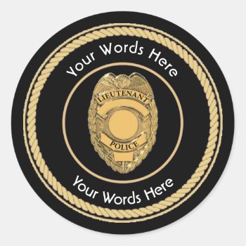 Police Lieutenant Badge Custom Universal Classic Round Sticker by Dollarsworth at Zazzle
