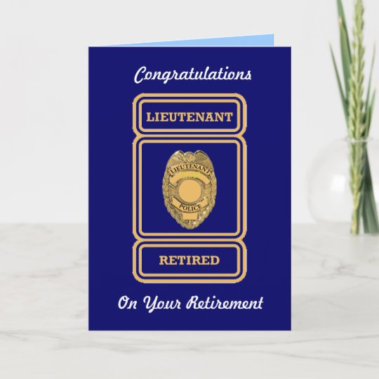 Police Lieutenant Retirement Card | Zazzle.com